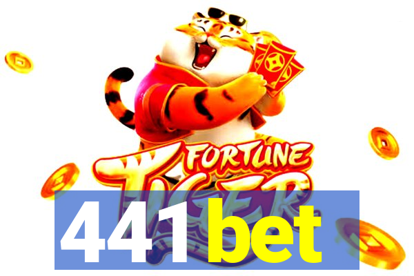 441 bet